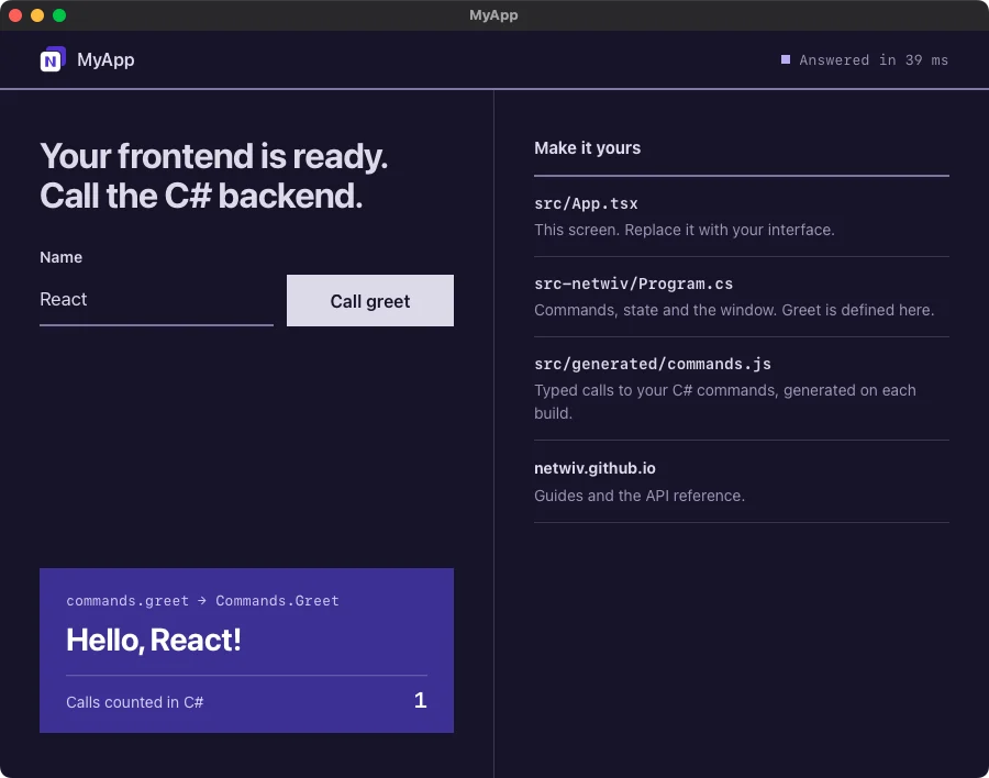 The NetWiv React starter window: "Your frontend is ready. Call the C# backend.", a name field with Call greet, the answer "Hello, React!" with a call count of 1, and a list of files to edit.